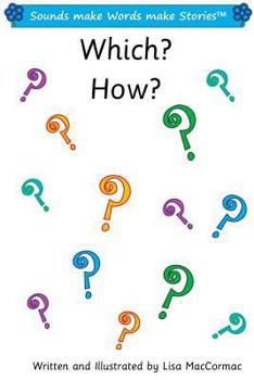 Paperback Which? How?: Sounds make Words make Stories, Entry and Plus Level, Series 1, Book 7.3 Book