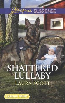 Mass Market Paperback Shattered Lullaby [Large Print] Book