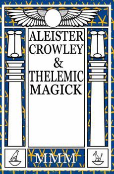 Paperback Aleister Crowley & Thelemic Magick Book