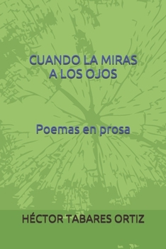 Paperback Cuando la miras a los ojos [Spanish] Book