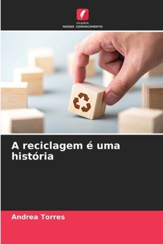Paperback A reciclagem é uma história [Portuguese] Book