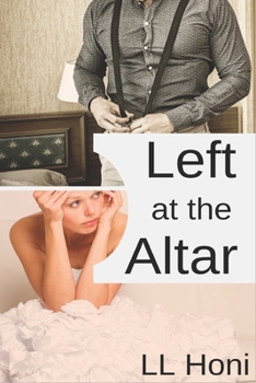 Paperback Left at the Altar: A Taboo Man of the House Fix It Story Book