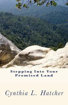 Paperback Stepping Into Your Promised Land Book