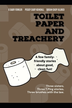 Paperback Monte's Misfits: Toilet Paper and Treachory: A humorous large family biography Book