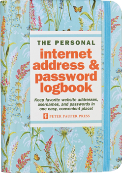 Misc. Blooms & Butterflies Internet Address & Password Logbook (Removable Cover Band for Security) Book