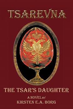 Paperback Tsarevna: The Tsar's Daughter Book