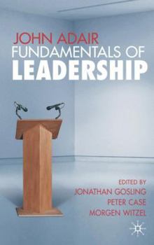 Hardcover John Adair: Fundamentals of Leadership Book