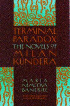 Paperback Terminal Paradox: The Novels of Milan Kundera Book