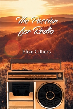 Paperback The Passion for Radio Book