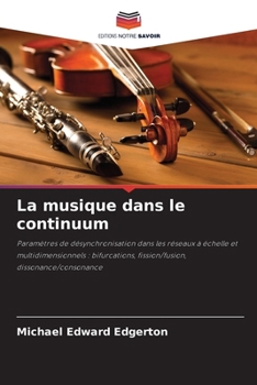 Paperback La musique dans le continuum [French] Book