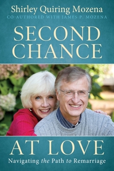 Paperback Second Chance At Love: Navigating the Path to Remarriage Book