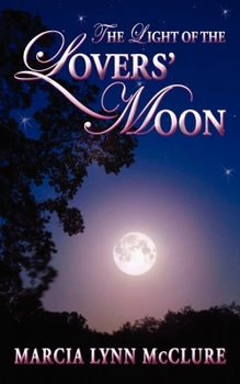 Paperback The Light of the Lovers' Moon Book