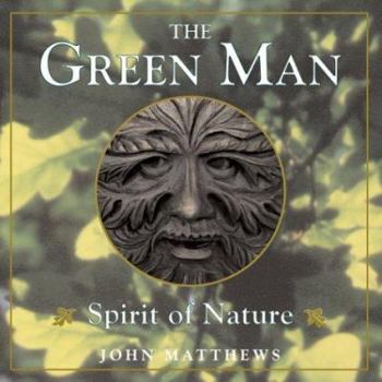 Hardcover The Green Man: Spirit of Nature Book