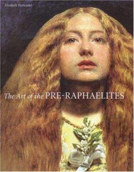 Hardcover The Art of the Pre-Raphaelites Book