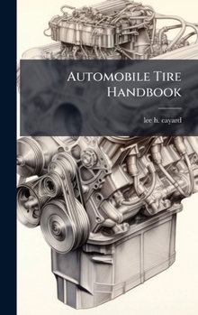 Hardcover Automobile Tire Handbook Book