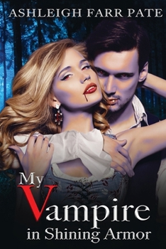 Paperback My Vampire in Shining Armor Book