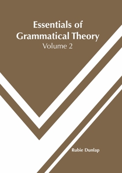 Hardcover Essentials of Grammatical Theory: Volume 2 Book