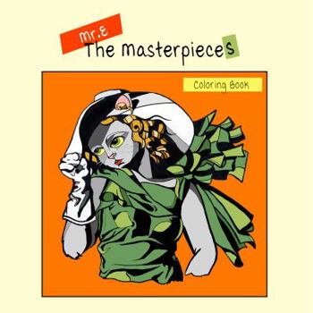 Paperback The Masterpieces: Coloring Book