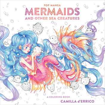 Paperback Pop Manga Mermaids and Other Sea Creatures: A Coloring Book