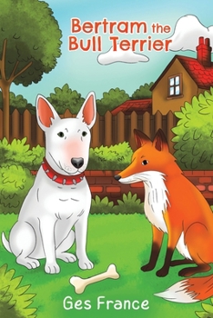 Paperback Bertram the Bull Terrier Book