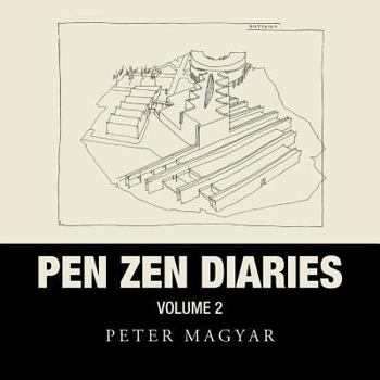 Paperback Pen Zen Diaries: Volume Two Book