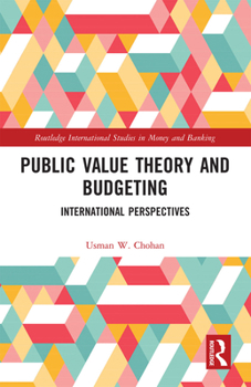 Paperback Public Value Theory and Budgeting: International Perspectives Book