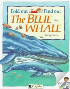 Hardcover The Blue Whale (Fold Out..Find Out) Book