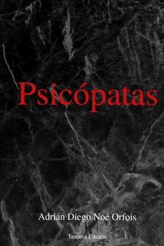 Paperback Psicópatas (Spanish Edition): Tercera Edición [Spanish] Book