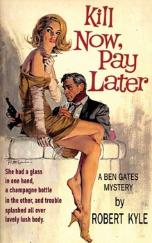 Paperback Kill Now, Pay Later Book