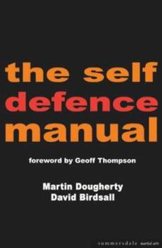 Paperback The Self-Defence Manual Book