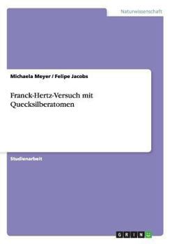 Paperback Franck-Hertz-Versuch mit Quecksilberatomen [German] Book