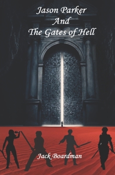 Paperback Jason Parker and The Gates of Hell Book