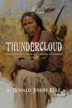 Paperback ThunderCloud: The Oddities of a Young Man's Journey to Manhood Book