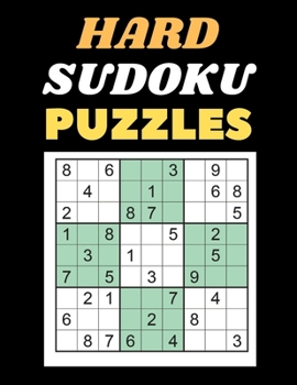 Paperback Hard Sudoku Puzzles: 300 Hard Sudoku Puzzles and Solutions - Perfect for Adults. Book