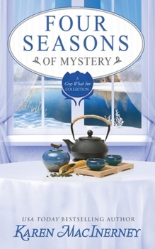 Paperback Four Seasons of Mystery: A Gray Whale Inn Cozy Mystery Story Collection Book