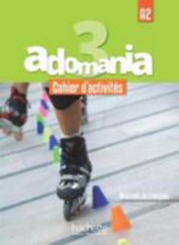 Hardcover Adomania 3: Livre de L'Eleve + DVD-ROM: A2 [French] Book