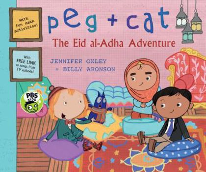 Hardcover Peg + Cat: The Eid Al-Adha Adventure Book