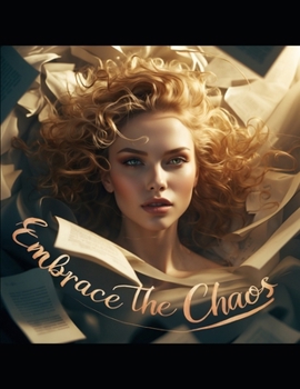 Paperback Embrace the Chaos Book