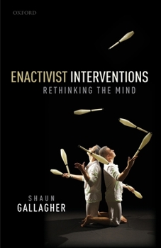 Paperback Enactivist Interventions: Rethinking the Mind Book