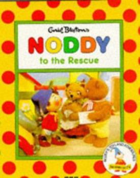 Paperback Noddy to the Rescue (Noddy's Toyland Adventures) Book