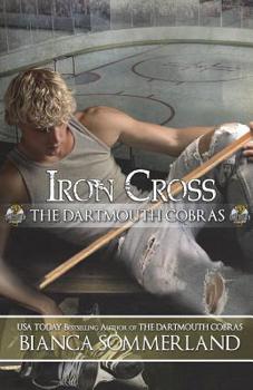 Iron Cross - Book #6 of the Dartmouth Cobras