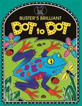 Paperback Buster's Brilliant Dot to Dot Book