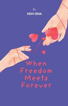 Paperback When Freedom Meets Forever Book