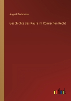 Paperback Geschichte des Kaufs im Römischen Recht [German] Book