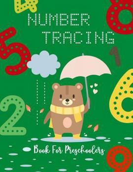 Number Tracing Book For Preschoolers: Number Tracing Practice Learn 0 to 10: Activity Book To Number Writing Practice For Preschoolers 3+ (Extra Large