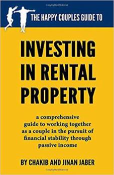 Paperback The Happy Couples Guide to Investing in Rental Property Book