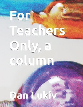 Paperback For Teachers Only, a column Book