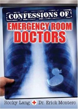 Paperback Confessions of Emergency Room Doctors Book