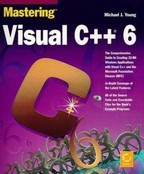 Paperback Mastering Visual C++6 [With Includes All the Source Code & Executable Programs] Book