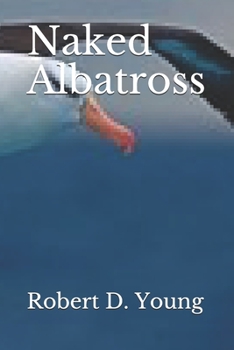 Paperback Naked Albatross Book